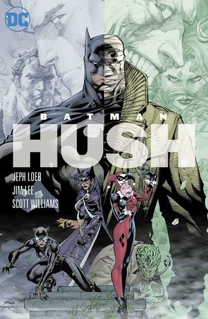 Batman: The Complete Hush by Jeph Loeb, Jeph Loeb