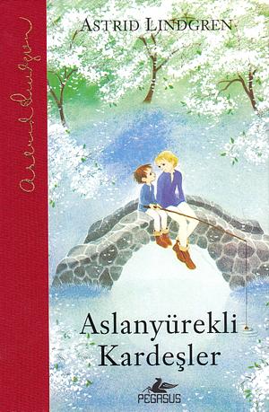 Aslanyürekli Kardeşler by Astrid Lindgren