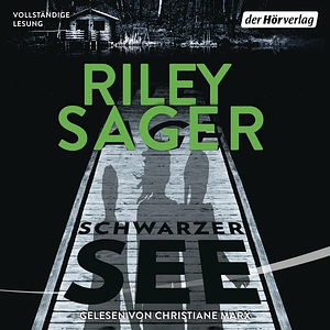 Schwarzer See by Riley Sager