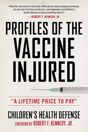 Profiles of the Vaccine-Injured: "A Lifetime Price to Pay" by Children's Health Defense