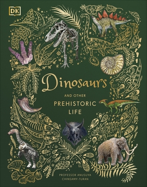 Dinosaurs and other Prehistoric Life by D.K. Publishing
