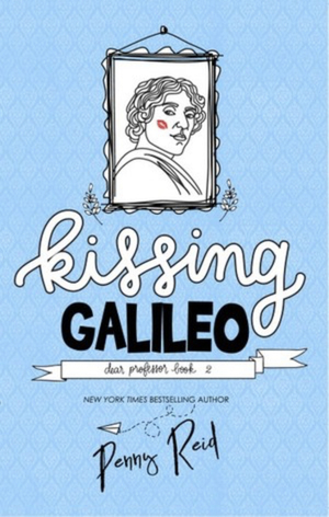 Kissing Galileo by Penny Reid