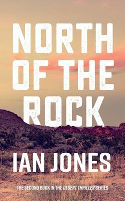 North Of The Rock by Ian Jones