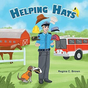 Helping Hats by Regina C. Brown