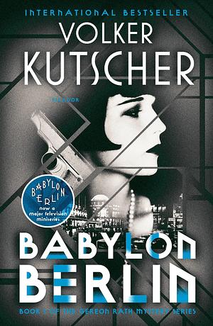 Babylon Berlin by Volker Kutscher