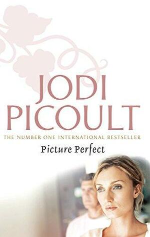 Picture Perfect by Jodi Picoult