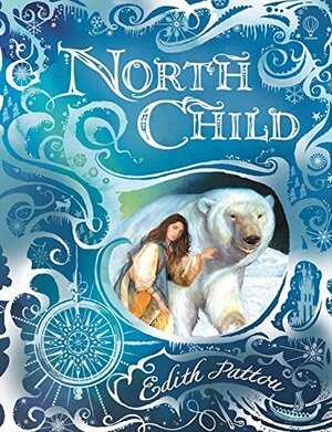 North Child by Edith Pattou