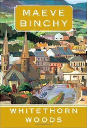 Os Bosques de Whitethorn by Maeve Binchy