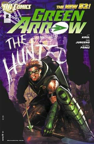 Green Arrow (2011- ) #2 by J.T. Krul, Dan Jurgens