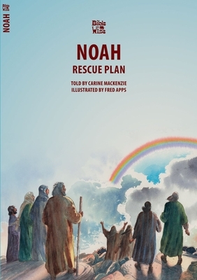 Noah: The Rescue Plan by Carine MacKenzie