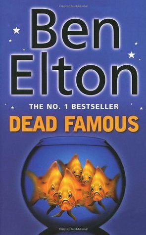 Dead Famous by Ben Elton