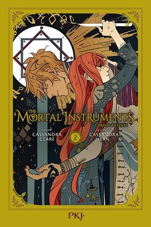 The Mortal Instruments : La Bande Dessinée - Tome 2 by Cassandra Clare