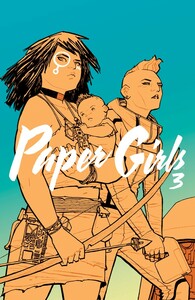 Paper Girls, Vol. 3 by Brian K. Vaughan