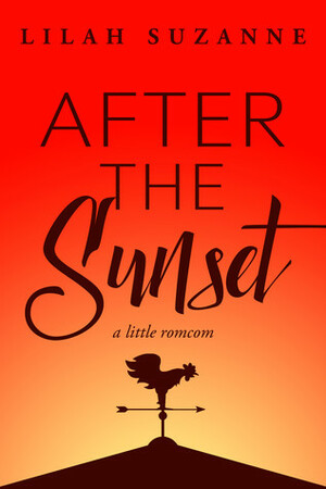 After the Sunset by Lilah Suzanne