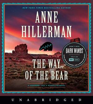 The Way of the Bear CD: A Novel by DeLanna Studi, Anne Hillerman, Anne Hillerman