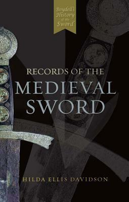 Records of the Medieval Sword by Ewart Oakeshott