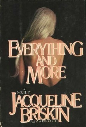 Everything and More by Jacqueline Briskin