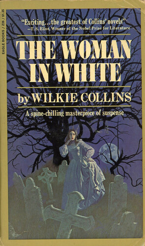 The Woman in White by Wilkie Collins