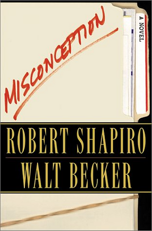 Misconception by Walt W. Becker, Robert Shapiro