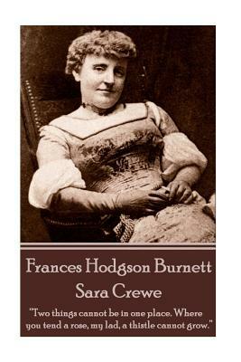 Sara Crewe by Frances Hodgson Burnett