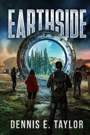 Earthside by Dennis E. Taylor