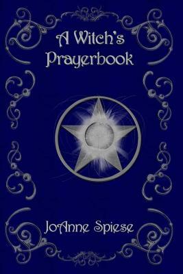 A Witch's Prayer Book by 