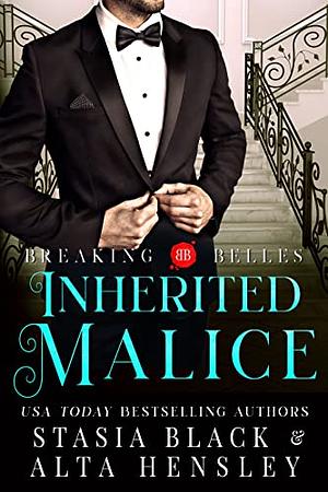 Inherited Malice by Stasia Black