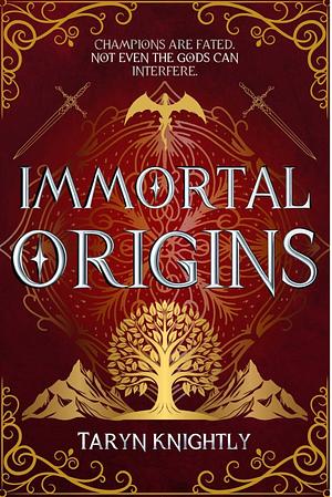 Immortal Origins by Taryn Knightly