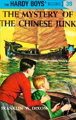 The Mystery of the Chinese Junk by Franklin W. Dixon