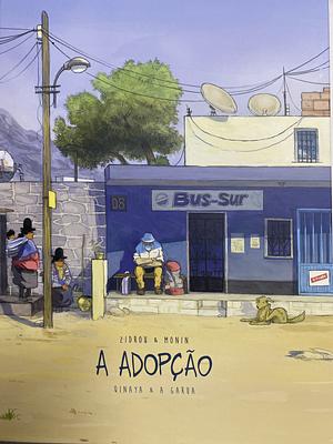 A Adopção by Helena Romão, Zidrou, Arno Monin