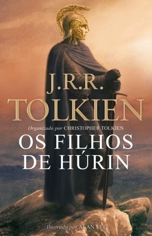 Os Filhos de Húrin by J.R.R. Tolkien