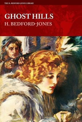 Ghost Hills by H. Bedford-Jones