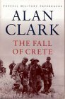 The Fall Of Crete by Alan Clark