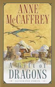 A Gift of Dragons by Anne McCaffrey