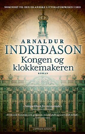 Kongen og klokkemakeren by Arnaldur Indriðason