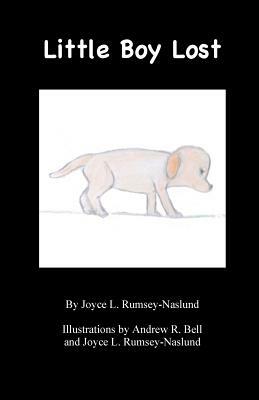 Little Boy Lost by Joyce Naslund