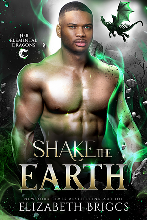 Shake the Earth by Elizabeth Briggs