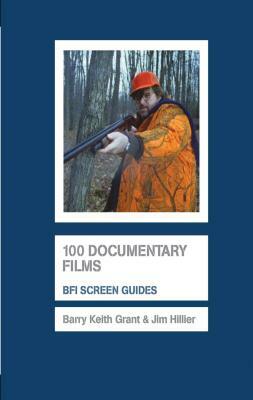 100 Documentary Films by Jim Hillier, Barry Keith Grant