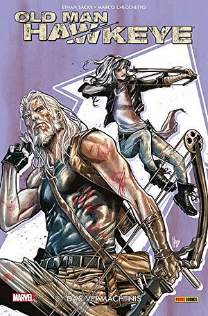 Old Man Hawkeye 2: Das Vermächtnis by Ethan Sacks