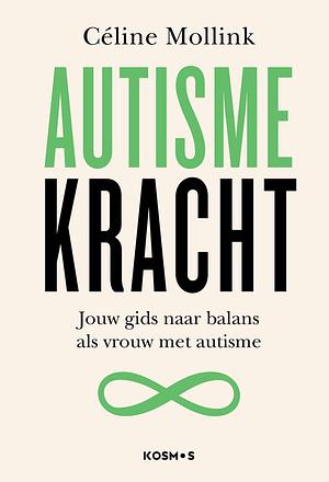 Autismekracht - Jouw gids naar balans als vrouw met autisme   by 