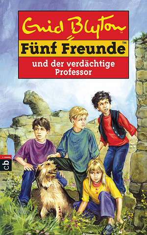 Fünf Freunde und der verdächtige Professor by Enid Blyton, Claude Voilier