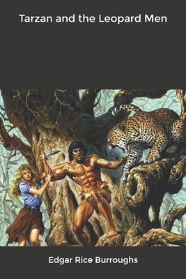 Tarzan and the Leopard Men by Edgar Rice Burroughs