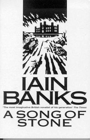 Song of Stone Uk Edition by Iain Banks, Iain Banks