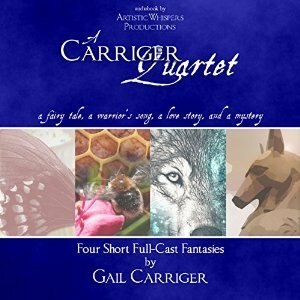 A Carriger Quartet by Gail Carriger