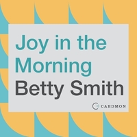 Joy in the Morning by Betty Smith