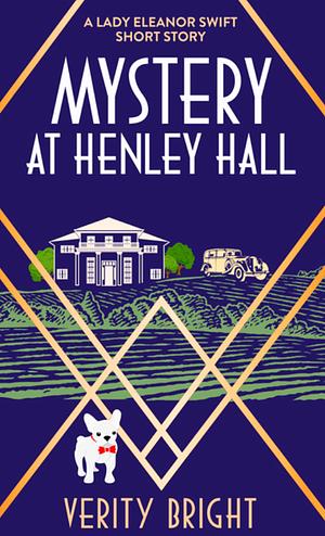 Mystery at Henley Hall by Verity Bright