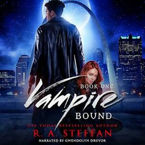 Vampire Bound: Complete Series, Books 1-4 by R.A. Steffan