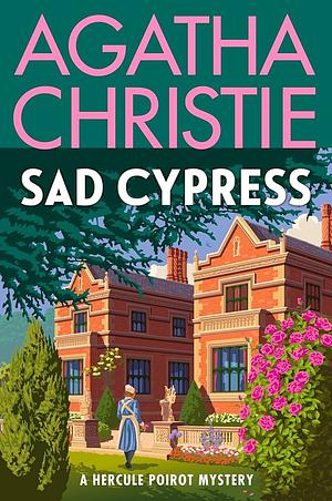 Sad Cypress by Agatha Christie