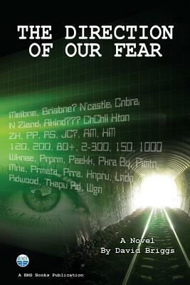 The Direction of Our Fear by David Briggs
