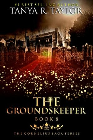 The Groundskeeper by Tanya R. Taylor